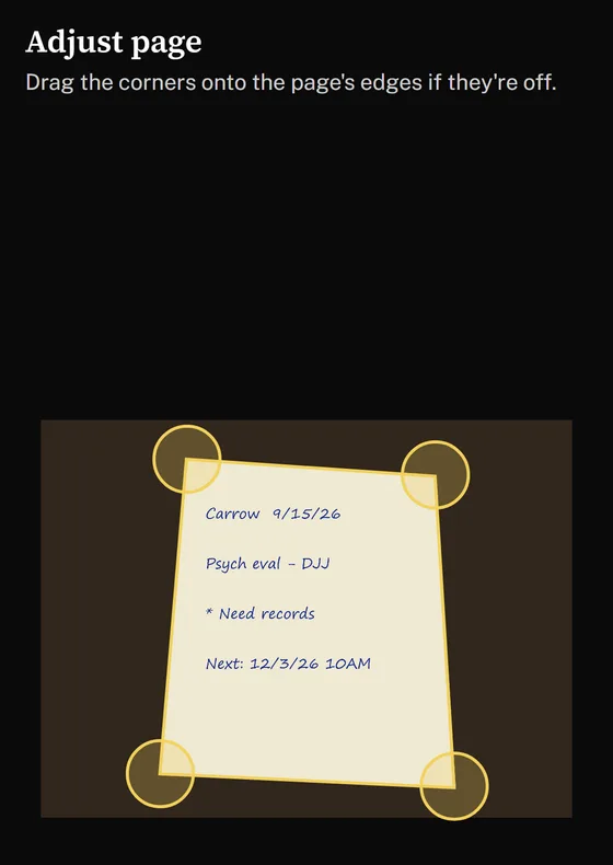 Adjust page on a phone: a photo of a handwritten note, with a corner handle on each of the page's corners.